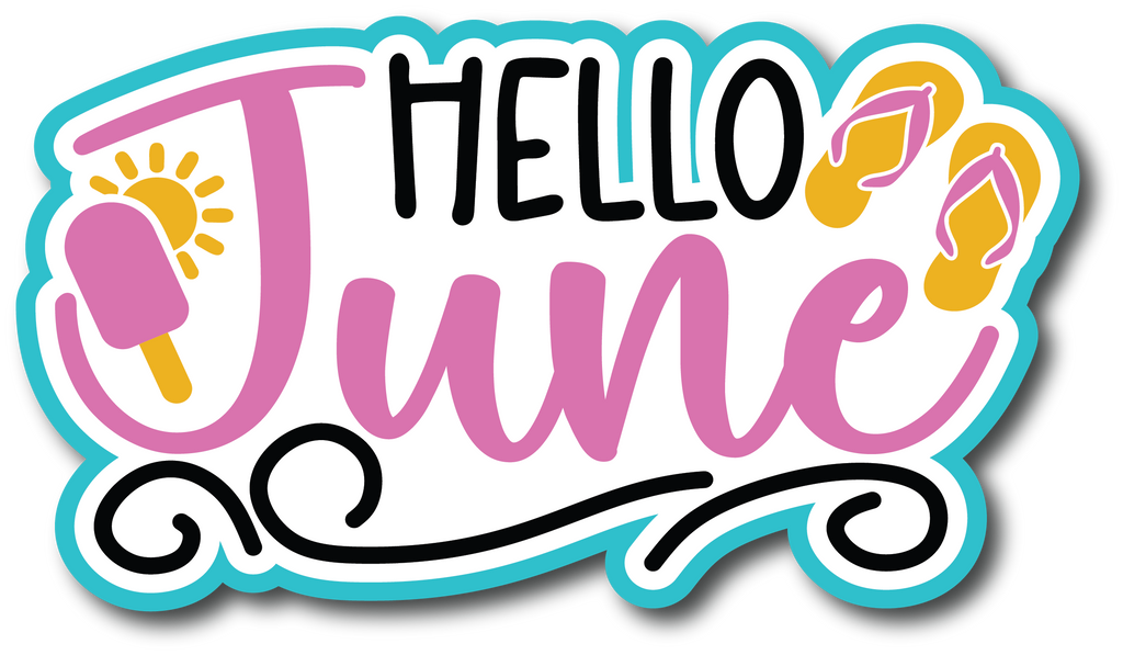 Hello June - Scrapbook Page Title Sticker – Autumn's Crafty Corner