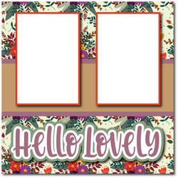 Hello Lovely - Printed Premade Scrapbook Page 12x12 Layout