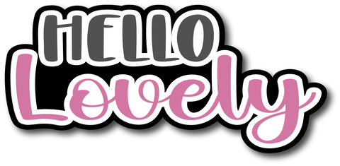 Hello Lovely - Scrapbook Page Title Sticker