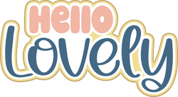 Hello Lovely - Scrapbook Page Title Die Cut