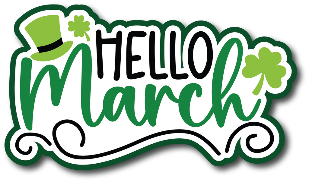 Hello March - Scrapbook Page Title Sticker – Autumn's Crafty Corner