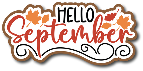 Hello September - Scrapbook Page Title Sticker