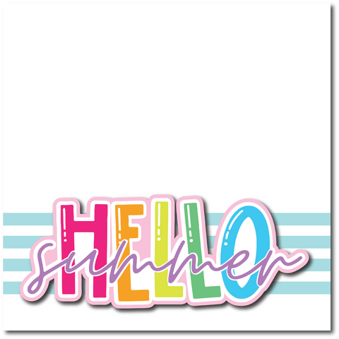 Hello Summer - Printed Premade Scrapbook Page 12x12 Layout