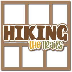 Hiking the Trails - 6 Frames - Layered Overlay - Digital Cut File - SVG - INSTANT DOWNLOAD