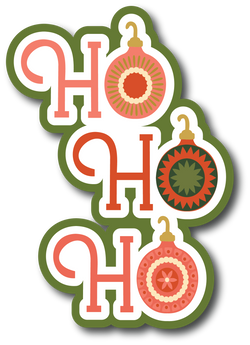 Ho Ho Ho - Scrapbook Page Title Die Cut