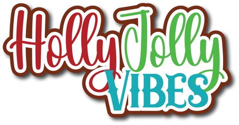 Holly Jolly Vibes - Scrapbook Page Title Die Cut