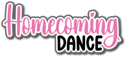 Homecoming Dance - Scrapbook Page Title Die Cut