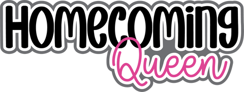 Homecoming Queen - Pink - Scrapbook Page Title Sticker