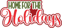 Home for the Hoildays  - Scrapbook Page Title Die Cut