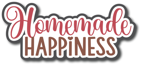 Homemade Happiness - Scrapbook Page Title Sticker