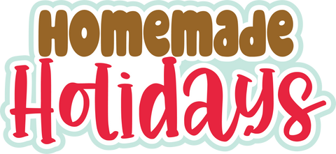 Homemade Holidays - Scrapbook Page Title Sticker