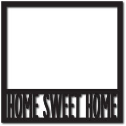 Home Sweet Home - Scrapbook Overlay - Digital Cut File - SVG - INSTANT DOWNLOAD