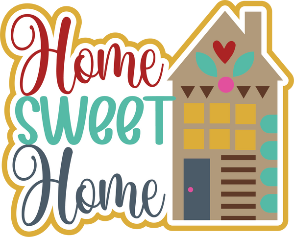 Home Sweet Home - Scrapbook Page Title Sticker