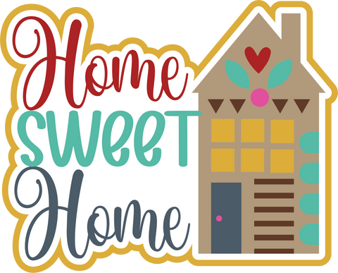 Home Sweet Home - Scrapbook Page Title Sticker