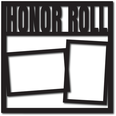 Honor Roll - 2 Frames - Scrapbook Overlay - Digital Cut File - SVG - INSTANT DOWNLOAD