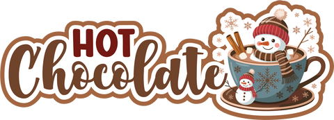 Hot Chocolate - Scrapbook Page Title Die Cut