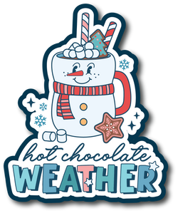 Hot Chocolate Weather - Scrapbook Page Title Die Cut