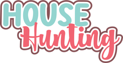House Hunting - Scrapbook Page Title Die Cut