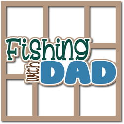 Fishing with Dad - 6 Frames - Layered Overlay - Digital Cut File - SVG - INSTANT DOWNLOAD