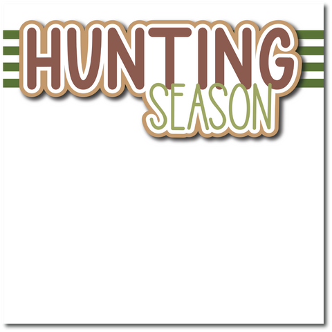 Hunting Season - Printed Premade Scrapbook Page 12x12 Layout