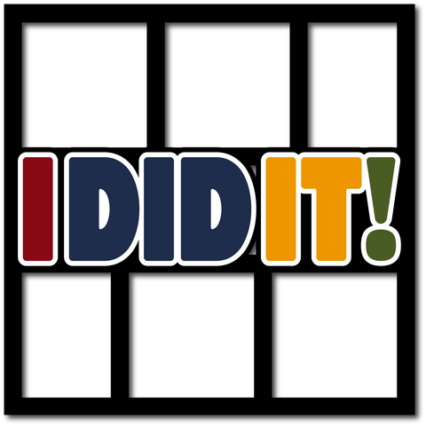 I Did it! - 6 Frames - Scrapbook Page Layered Overlay Kit