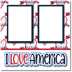 I Love America - Printed Premade Scrapbook Page 12x12 Layout