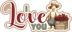 I Love You - Duck - Scrapbook Page Title Die Cut