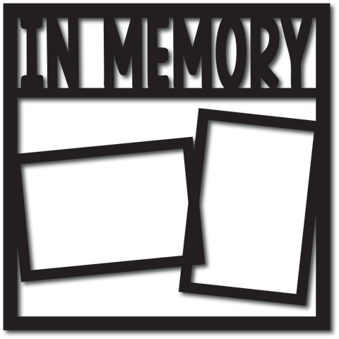 In Memory - 2 Frames - Scrapbook Overlay - Digital Cut File - SVG - INSTANT DOWNLOAD