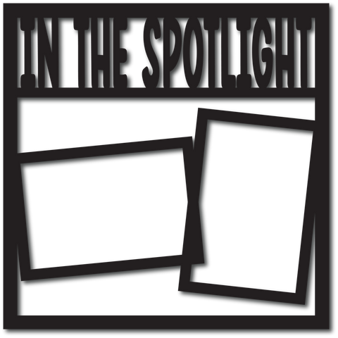 In the Spotlight - 2 Frames - Scrapbook Overlay - Digital Cut File - SVG - INSTANT DOWNLOAD