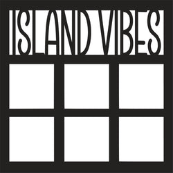 Island Vibes - 6 Square Frames - Scrapbook Page Overlay Die Cut