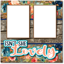 Isn't She Lovely - Printed Premade Scrapbook Page 12x12 Layout