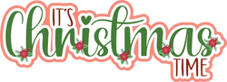It's Christmas Time - Scrapbook Page Title Die Cut