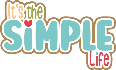 It's the Simple Life - Scrapbook Page Title Sticker