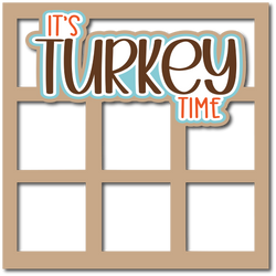 It's Turkey Time - 6 Frames - Scrapbook Page Layered Overlay Kit