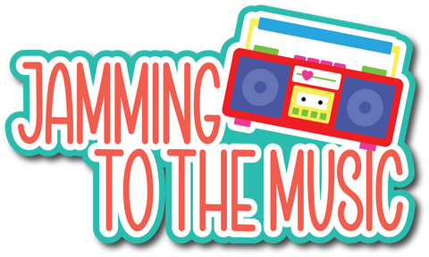 Jamming to the Music - Scrapbook Page Title Sticker