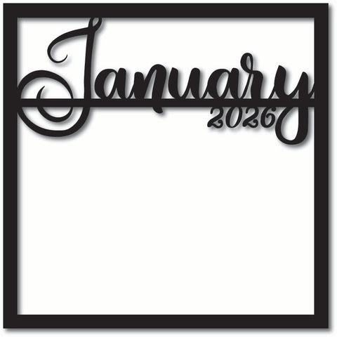 Jaunary 2026 - Scrapbook Overlay - Digital Cut File - SVG - INSTANT DOWNLOAD