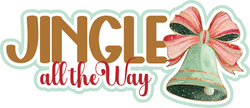Jingle all the Way - Scrapbook Page Title Sticker