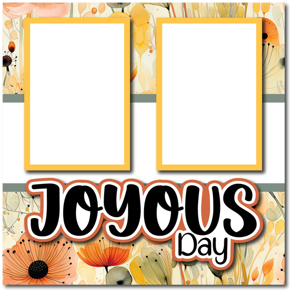 Joyous Day - Printed Premade Scrapbook Page 12x12 Layout