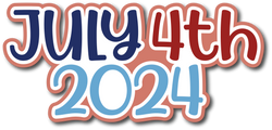 July 4th 2024 - Scrapbook Page Title Die Cut