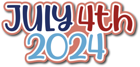 July 4th 2024 - Scrapbook Page Title Sticker