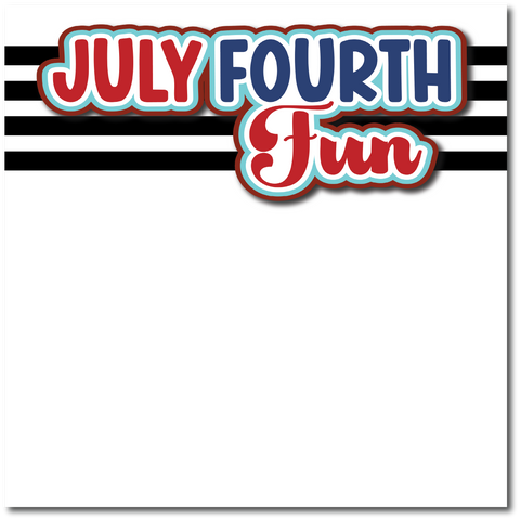 July Fourth Fun - Printed Premade Scrapbook Page 12x12 Layout