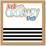 Just an Ordinary Day - Scrapbook Single Page Kit