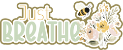 Just Breathe - Scrapbook Page Title Sticker