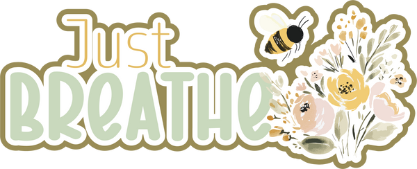 Just Breathe - Scrapbook Page Title Sticker