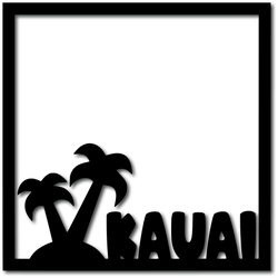 Kauai - Scrapbook Overlay - Digital Cut File - SVG - INSTANT DOWNLOAD