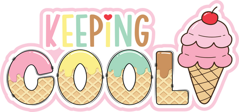 Keeping Cool - Ice Cream - Scrapbook Page Title Die Cut
