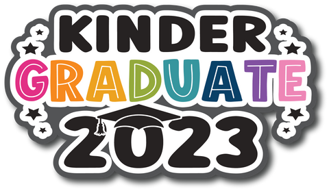 Kinder Graduate 2023 - Scrapbook Page Title Sticker