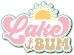 Lake Bum - Scrapbook Page Title Sticker