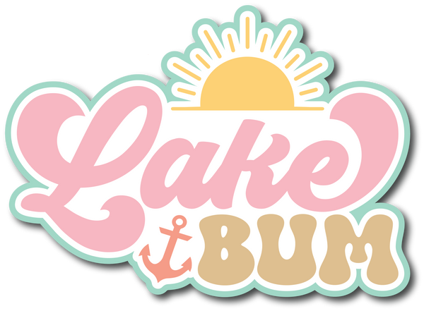 Lake Bum - Scrapbook Page Title Sticker