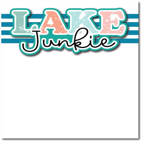 Lake Junkie - Printed Premade Scrapbook Page 12x12 Layout